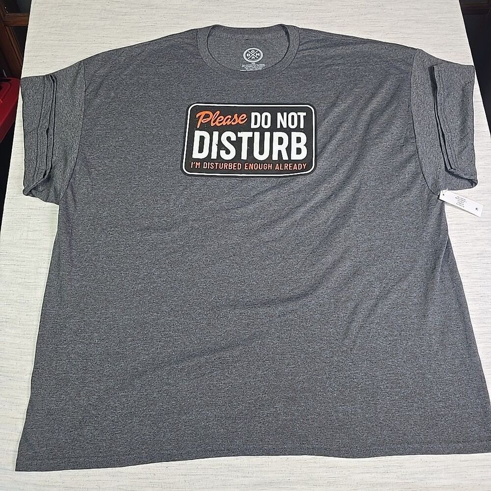 Please Do Not Disturb I'm Disturbed Enough Already Charcoal Graphic T-Shirt 3XL